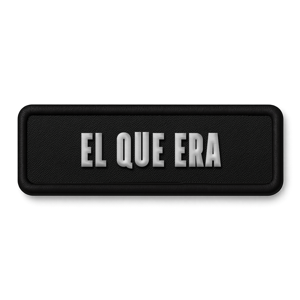 [EL QUE ERA]