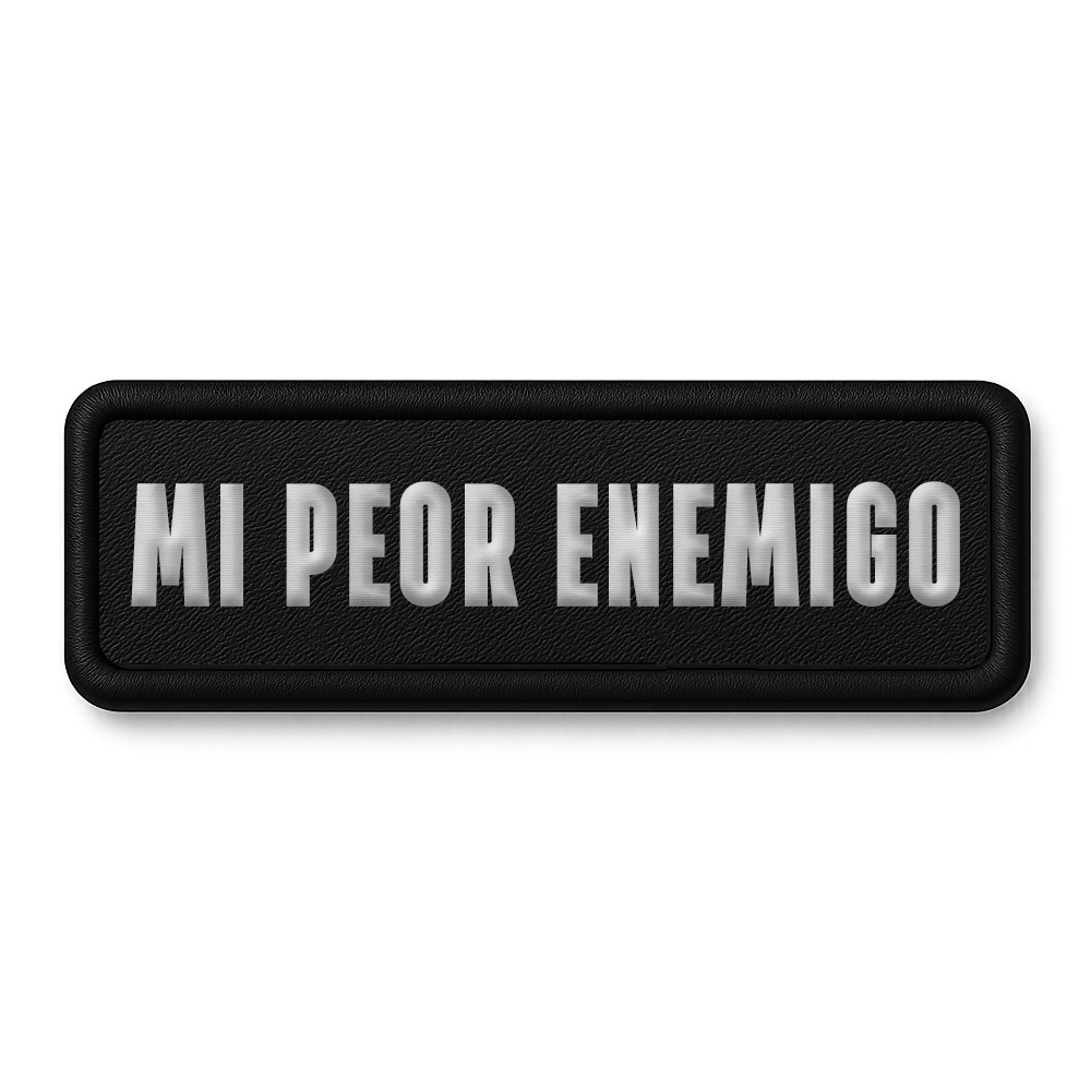 [MI PEOR ENEMIGO]